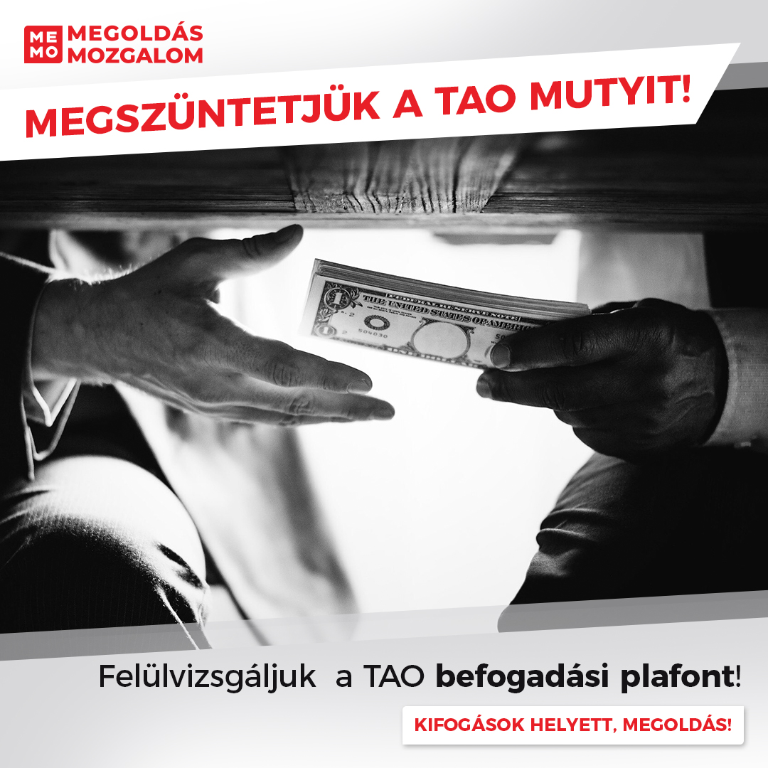 Megszüntetjük a TAO mutyit! Felülvizsgáljuk a TAO befogadási plafont!