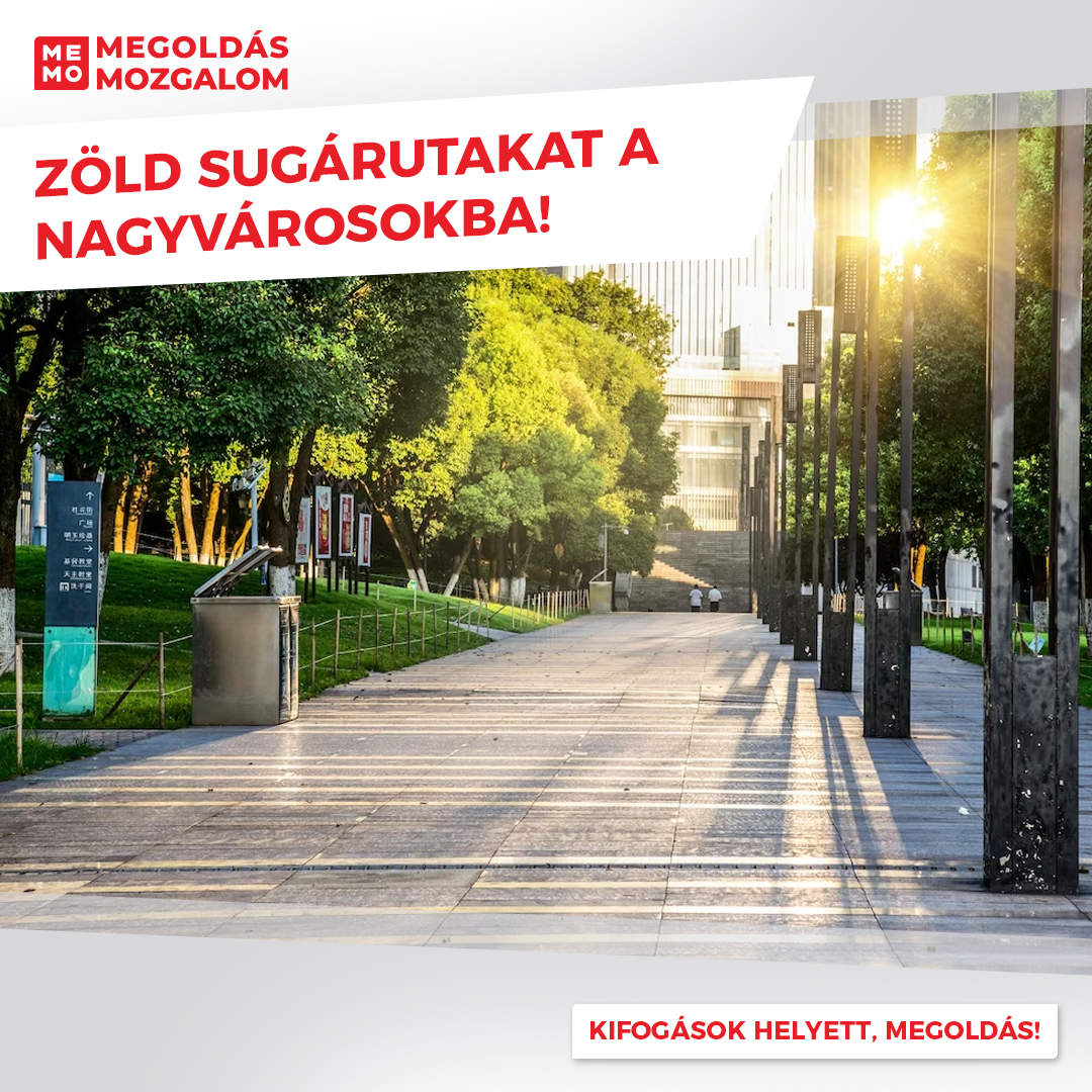 Zöld sugárutakat a nagyvárosokba!