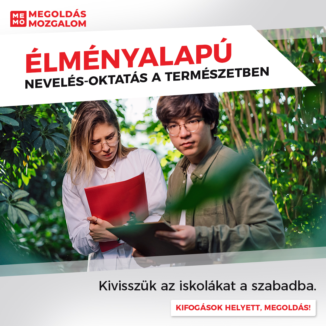 Élményalapú nevelés-oktatás a természetben! Kivisszük az iskolákat a szabadba!